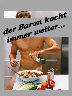 cover image of Der Baron kocht immer weiter
